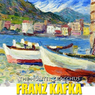 The Hunter Gracchus – omslag til lydbogen af Franz Kafka