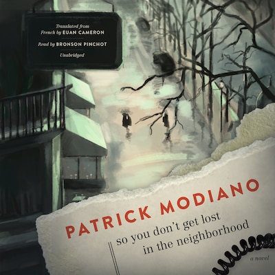 So You Don’t Get Lost in the Neighborhood – omslag til lydbogen af Patrick Modiano