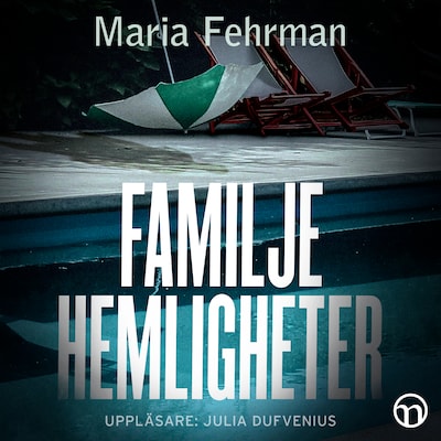Familjehemligheter – omslag till ljudboken av Maria Fehrman