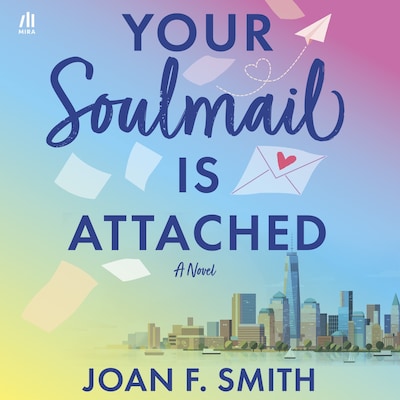 Your Soulmail is Attached – omslag til lydbogen af Joan F. Smith