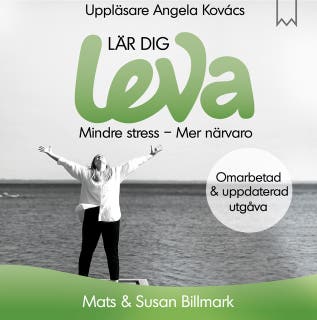 Lär dig leva – omslag till ljudboken av Mats Billmark,Susan Billmark