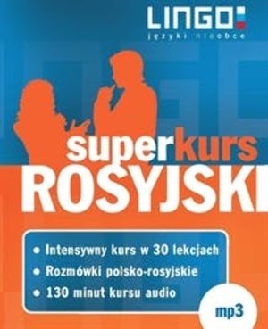 Rosyjski. Superkurs – okładka audiobooka, autor Lingo