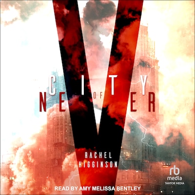 City of Never – omslag til lydbogen af Rachel Higginson