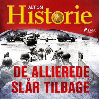 De allierede slår tilbage – omslag til lydbogen af Alt Om Historie