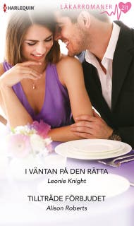 I väntan på den rätta / Tillträde förbjudet – omslag till ljudboken av Alison Roberts,Leonie Knight
