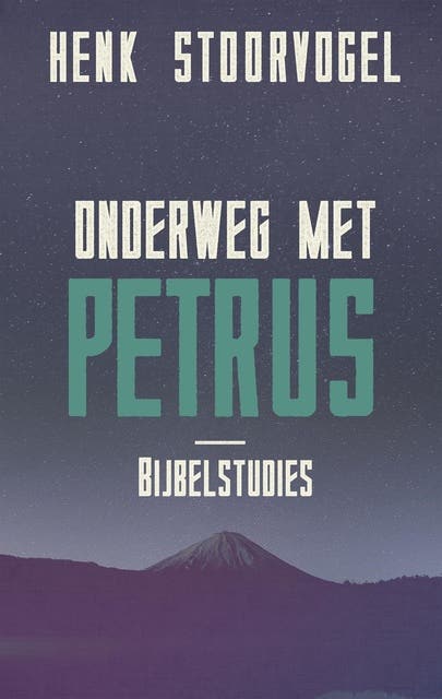 Onderweg met Petrus: bijbelstudies – omslag van het luisterboek van Henk Stoorvogel
