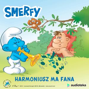 Harmoniusz ma fana – okładka audiobooka, autor Peyo