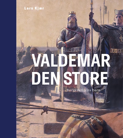 Valdemar den Store – omslag til lydbogen af Lars Kjær