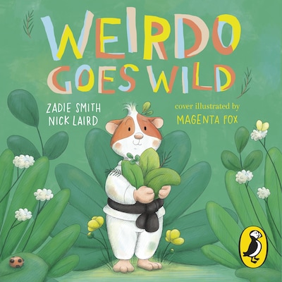 Weirdo Goes Wild – omslag til lydbogen af Zadie Smith, Nick Laird