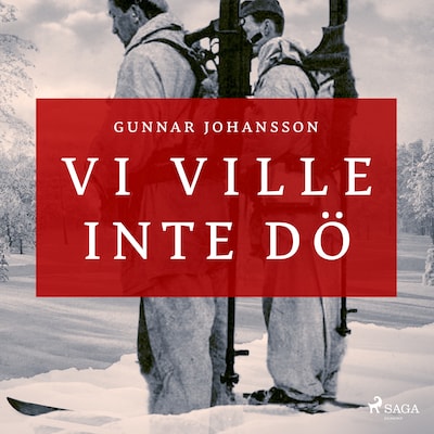 Vi ville inte dö