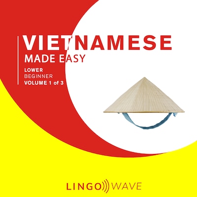 Vietnamese Made Easy - Lower beginner - Volume 1 of 3 – omslag til lydbogen af Lingo Wave