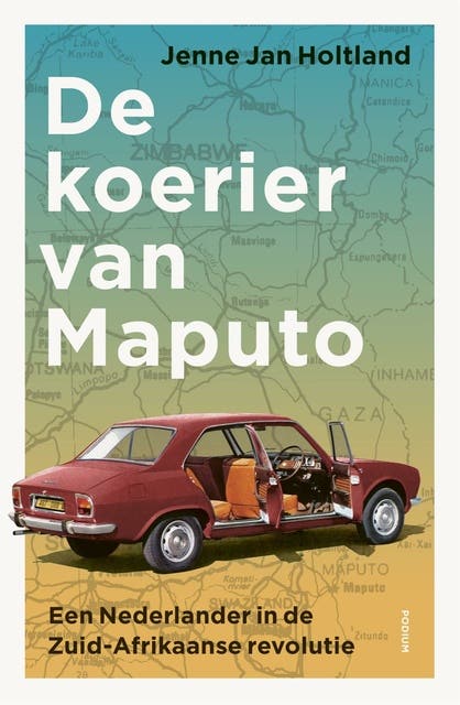 De koerier van Maputo: Een Nederlander in de Zuid-Afrikaanse revolutie – omslag van het luisterboek van Jenne Jan Holtland