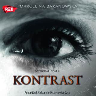 Kontrast – okładka audiobooka, autor Marcelina Baranowska