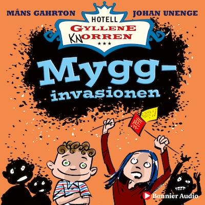 Mygginvasionen : hur det blev helt myggfritt i rum 10