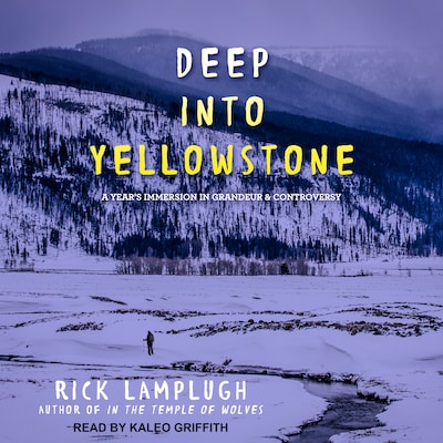 Deep into Yellowstone – omslag til lydbogen af Rick Lamplugh