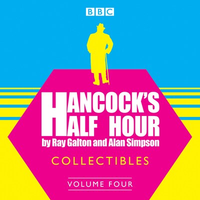 Hancock's Half Hour Collectibles: Volume 4 – omslag til lydbogen af Alan Simpson, Ray Galton
