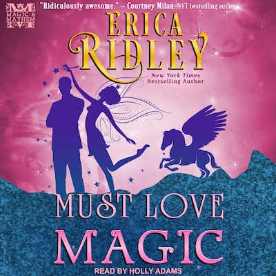 Must Love Magic – omslag til lydbogen af Erica Ridley
