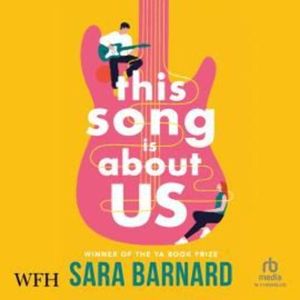 This Song Is About Us – okładka audiobooka, autor Sara Barnard