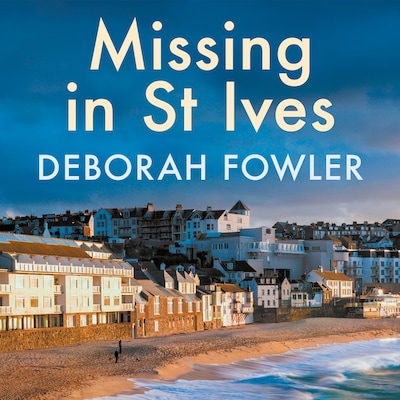 Missing in St Ives – omslag til lydbogen af Deborah Fowler