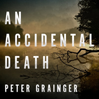 An Accidental Death – omslag til lydbogen af Peter Grainger