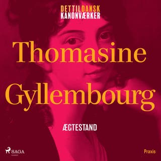 Ægtestand. Et kanonværk – omslag til lydbogen af Thomasine Gyllembourg