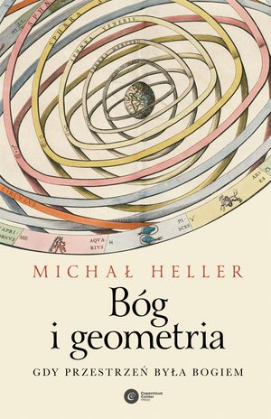 Bóg i geometria. Gdy przestrzeń była Bogiem – okładka audiobooka, autor ks. Michał Heller