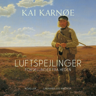 Luftspejlinger – omslag til lydbogen af Kai Karnøe