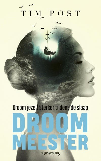 Droom meester: Droom jezelf sterker tijdens de slaap – omslag van het luisterboek van Tim Post