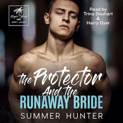 The Protector and The Runaway Bride – omslag til lydbogen af Summer Hunter