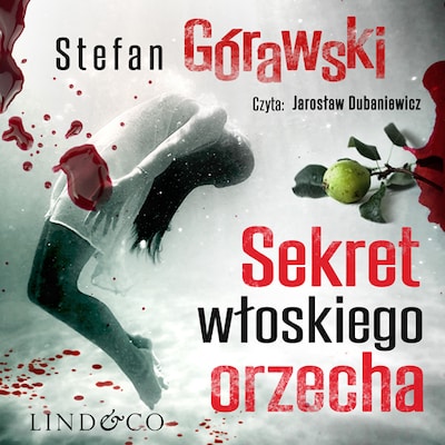 Sekret włoskiego orzecha – okładka książki, autor Stefan Górawski