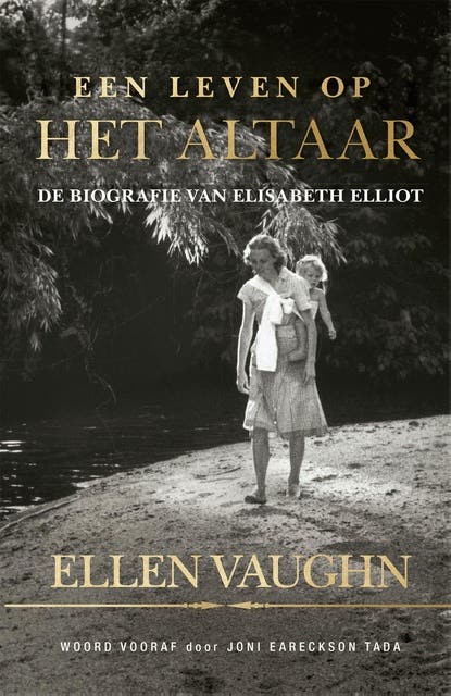 Een leven op het altaar: De biografie van Elisabeth Elliot – omslag van het luisterboek van Ellen Vaughn