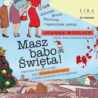 Masz babo Święta! – okładka audiobooka, autor Joanna Wtulich