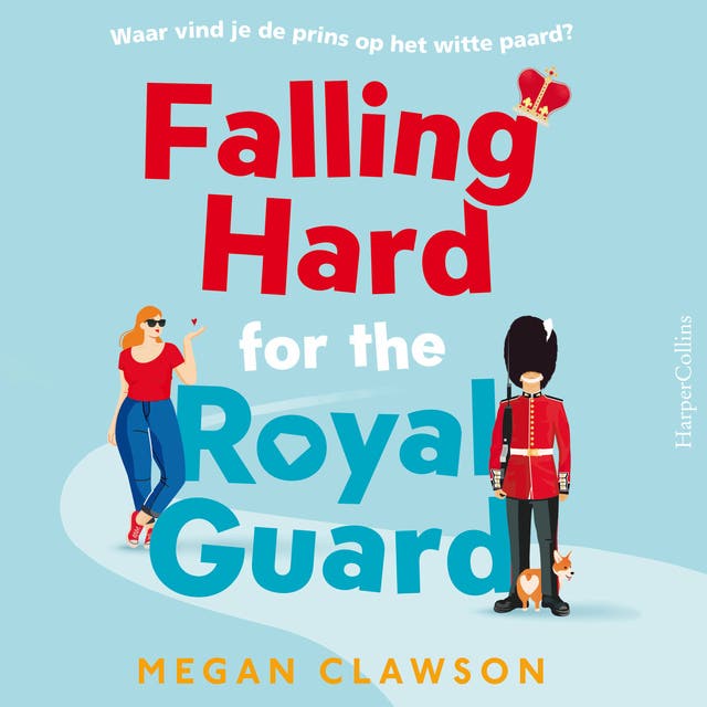 Falling Hard for the Royal Guard: Waar vind je de prins op het witte paard?