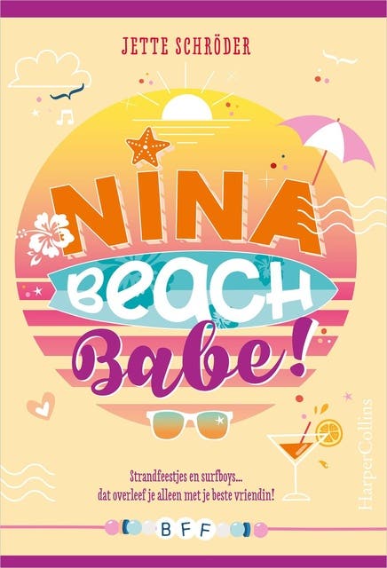 Nina, beachbabe!: Strandfeestjes en surfboys... die overleef je alleen met je beste vriendin! – omslag van het luisterboek van Jette Schröder