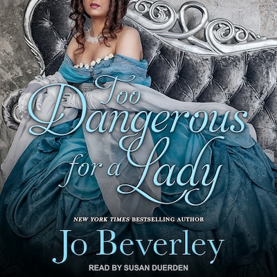 Too Dangerous for a Lady – omslag til lydbogen af Jo Beverley