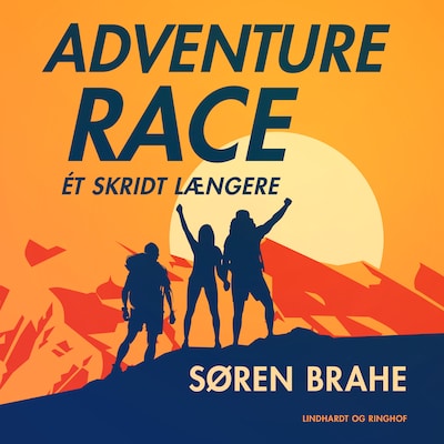 Adventure race. Ét skridt længere – omslag til lydbogen af Søren Brahe