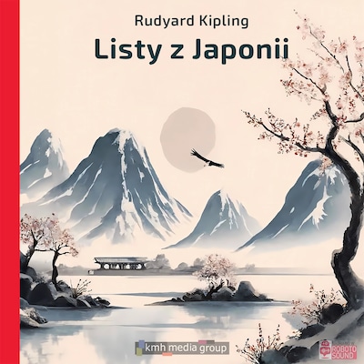 Listy z Japonii – okładka audiobooka, autor Rudyard Kipling