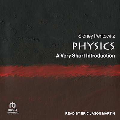 Physics – omslag til lydbogen af Sidney Perkowitz