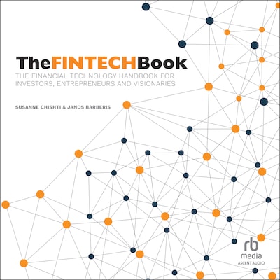 The FINTECH Book – omslag til lydbogen af Susanne Chishti, Janos Barberis