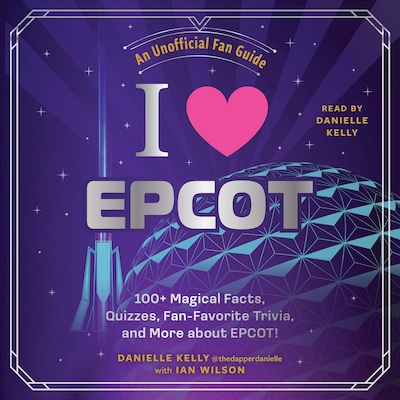 I Love EPCOT – omslag til lydbogen af Danielle Kelly