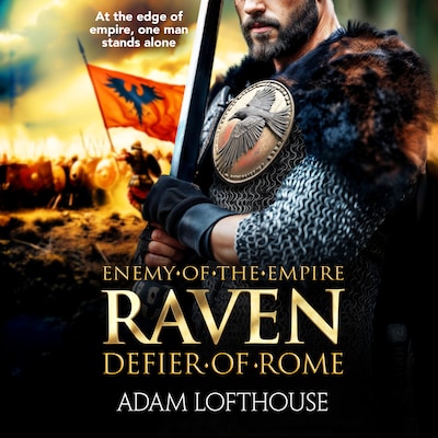 Raven - Enemy of the Empire, Book 1 (Unabridged) – omslag til lydbogen af Adam Lofthouse