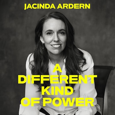 A Different Kind of Power – omslag van het luisterboek van Jacinda Ardern