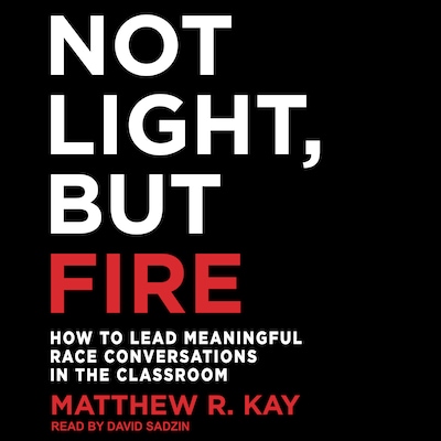 Not Light, but Fire – omslag til lydbogen af Matthew R. Kay