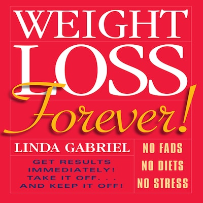 Weight Loss Forever! – omslag til lydbogen af Linda Gabriel