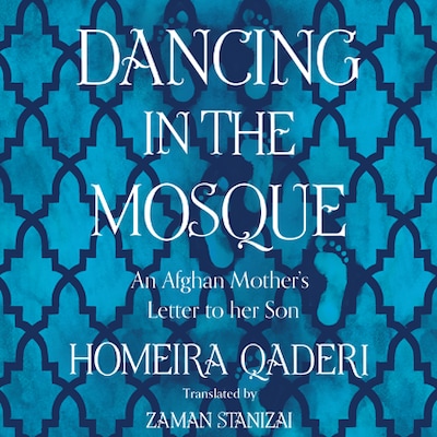 Dancing in the Mosque – omslag til lydbogen af Homeira Qaderi