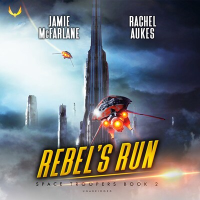 Rebel’s Run – omslag til lydbogen af Rachel Aukes, Jamie McFarlane