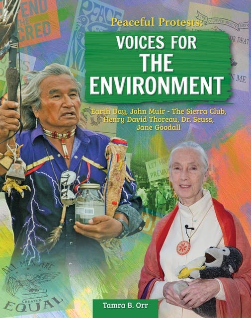 Peaceful Protests: Voices for the Environment: Earth Day, John Muir - the Sierra Club, Henry David Thoreau, Dr. Seuss – omslag til lydbogen af Tamra B Orr