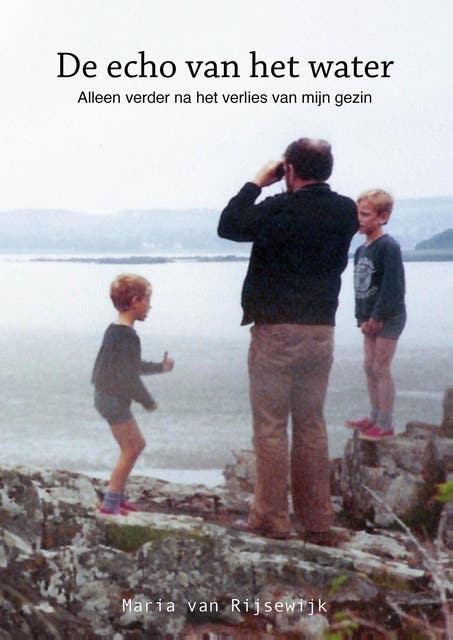 De echo van het water: Alleen verder na het verlies van mijn gezin – omslag van het luisterboek van Maria van Rijsewijk