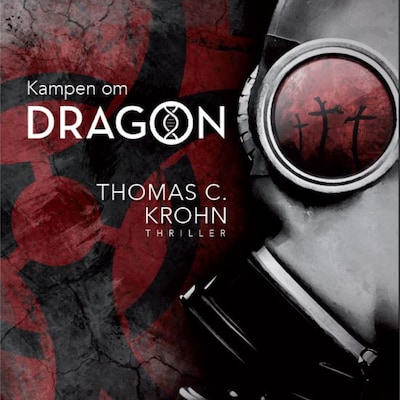 Kampen om DRAGON – omslag til lydbogen af Thomas C. Krohn