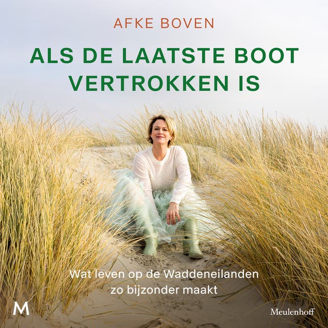 Als de laatste boot vertrokken is: Wat leven op de Waddeneilanden zo bijzonder maakt